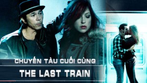 Xem Phim Chuyến Tàu Cuối Cùng