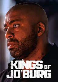 Phim Hai vị vua của Jo'Burg - Kings of Jo'Burg (2020)