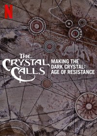 Phim Hậu trường - Pha lê đen: Kỷ nguyên kháng chiến - The Crystal Calls Making the Dark Crystal: Age of Resistance (2019) Phim Hậu trường - Pha lê đen: Kỷ nguyên kháng chiến - The Crystal Calls Making the Dark Crystal: Age of Resistance (2019)
