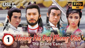 Phim Hoàng Hà Đại Phong Vân - The Grand Canal (1987) Phim Hoàng Hà Đại Phong Vân - The Grand Canal (1987)