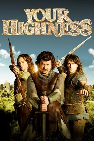 Phim Hoàng Tử Trong Mơ - Your Highness (2011)