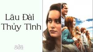 Xem Phim Lâu Đài Thủy Tinh
