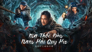 Xem Phim Ma Thổi Đèn: Nam Hải Quy Hư
