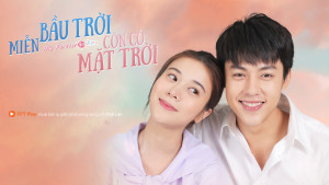 Xem Phim Miễn Bầu Trời Còn Có Mặt Trời