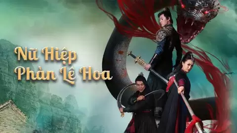 Xem Phim Nữ Hiệp Phàn Lê Hoa