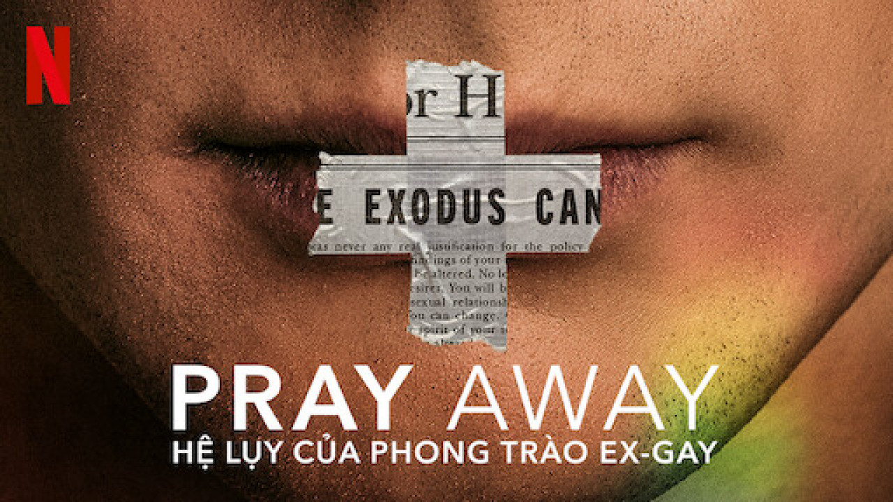 Phim Pray Away: Hệ lụy của phong trào ex-gay - Pray Away (2021) Phim Pray Away: Hệ lụy của phong trào ex-gay - Pray Away (2021)