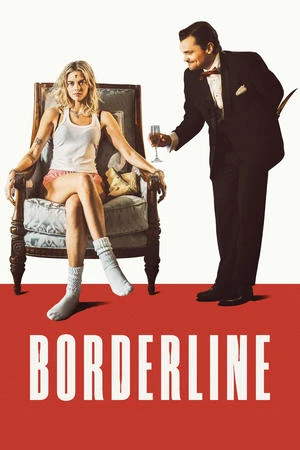 Phim Ranh Giới Cái Chết - Borderline (2025)