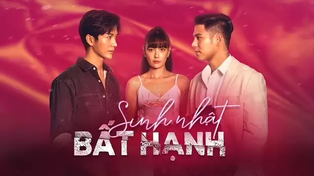Phim Sinh Nhật Bất Hạnh - Club Friday Season 13: Unhappy Birthday (2021) Phim Sinh Nhật Bất Hạnh - Club Friday Season 13: Unhappy Birthday (2021)