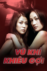 Xem Phim Vũ Khí Khiêu Gợi